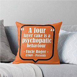 Uncle Roger - A Layer Cake is a Psychopathic Behaviour Throw Pillow