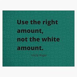 Use the right amount. - Uncle Roger - Nigel Ng Jigsaw Puzzle