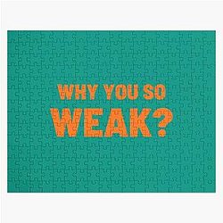 Why you're weak Uncle Roger Jigsaw Puzzle