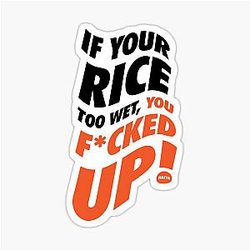 If Your Rice is Too Wet Uncle Roger Sticker