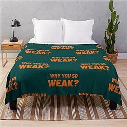 Why you are weak Uncle Roger Throw Blanket