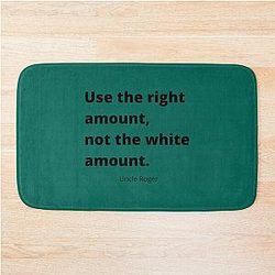 Use the right amount Not the white variant - Uncle Roger - Nigel Ng Bath Mat