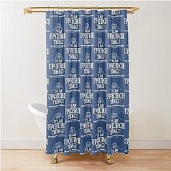It's an Upchurch thing. You wouldn't understand. Design shower curtain.