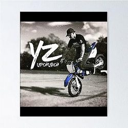 YZ Upchurch Poster