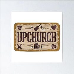 Upchurch Country Poster