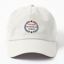It's an Upchurch Things Dad Hat