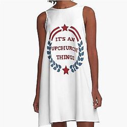 It's An Upchurch Things A Line Dress