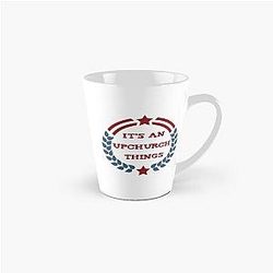 It's An Upchurch Things Tall Mug