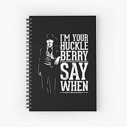 I'm Your Huckleberry Say When Val Kilmer Notebook