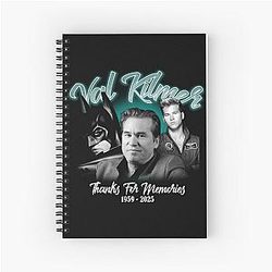 Thanks for a Val Kilmer 1959-2025 Spiral Notebook