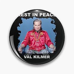Artisan Val Kilmer Pin