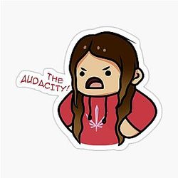 Valkyrae's audacity Sticker