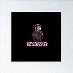 Valkyrae Poster