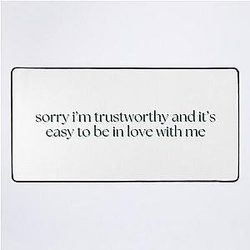 Sorry I'm trustworthy and it's easy to be in love with me - Stassi Schroeder