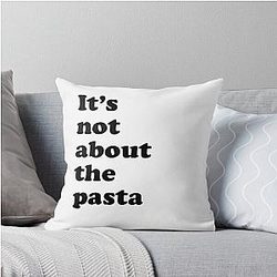 It's Not About the Pasta - James Kennedy VPR Lala Kent Vanderpump Rules Throw Pillow