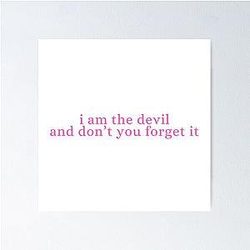 I am the Devil and Don't Forget It - Stassi Schroeder, Vanderpump Rules Poster