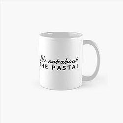 It's Not About the Mug