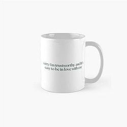 Sorry I'm trustworthy and easy to love with me - Stassi Schroeder, Vanderpump Rules Classic Mug