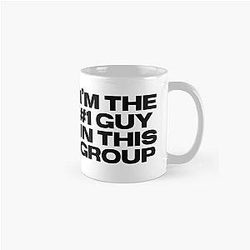 I'm the guy in this group - Vanderpump Rules - Jax Taylor quote for Bravo fans Classic Mug