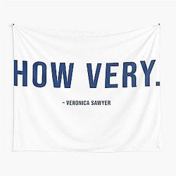 How Very Veronica Sawyer Tapestry