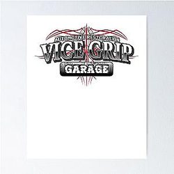 Vice Grip Garage Merchandise Poster