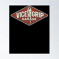 Vice Grip Garage Merch Poster