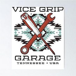 Vice Grip Garage Poster