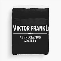 Viktor Frankl Appreciation Society Duvet Cover