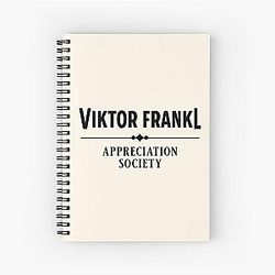 Viktor Frankl Appreciation Society Notebook
