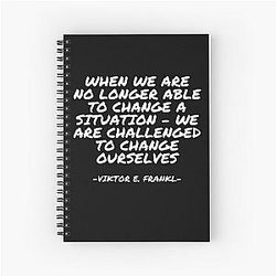 Viktor E. Frankl - When We Are No Longer Able to Change a Situation - We Are Challenged to Change Ourselves