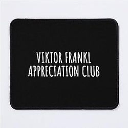 Viktor Frankl Appreciation Club Mouse Pad