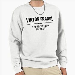 Viktor Frankl Appreciation Society Pullover Sweatshirt