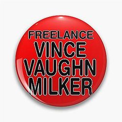 FREELANCER VINCE VAUGHN AND MILKER