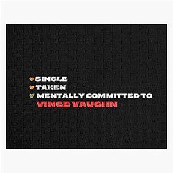 Mentally Committed To Vince Vaughn Jigsaw Puzzle