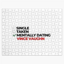 Mentally Dating Vince Vaughn Jigsaw Puzzle