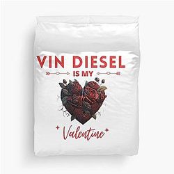 Vin Diesel Is My Valentine Cover