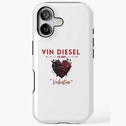 Vin Diesel is my Valentine iPhone case