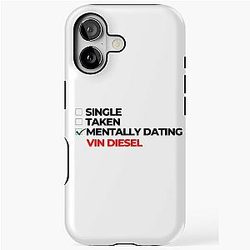 Mentally Dating Vin Diesel Tough Case