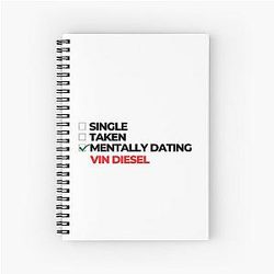 Mentally Dating Vin Diesel Notebook