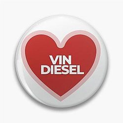 I Heart Vin Diesel