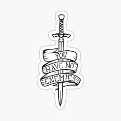 You have no enemies print from Vinland Saga sticker