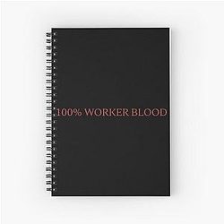100 Percent Worker - Rising Spiral Notebook