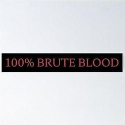 100 Percent Brute Blood - V Rising Poster