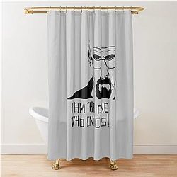 Walter White - I Am The One Who Knocks Shower Curtain.