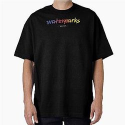 WATERPARKS GREATEST Pullover Hoodie Oversized T-Shirt