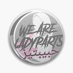 We are Ladyparts, Punk Rock Girl power Muslim Girl Rocker Punk Chic Pin