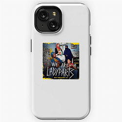 We Are Lady Parts Limited Collection We Are Lady Parts iPhone Cases