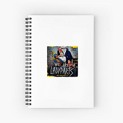 We Are Lady Parts Limited Collection We Are Lady Parts Notebook