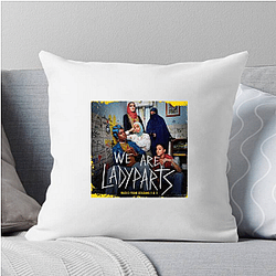 We Are Lady Parts Limited Collection We Are Lady Parts Pillows Cover