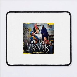 We Are Lady Parts Limited Collection We Are Lady Parts Mouse Pads